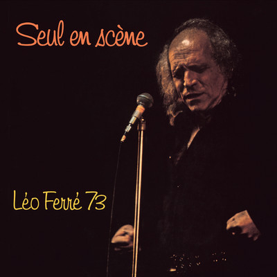 アルバム/Seul en scene Leo Ferre 73 (Live)/レオ・フェレ