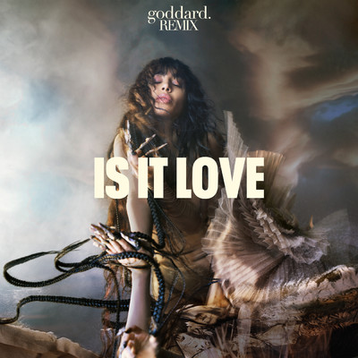 シングル/Is It Love (goddard. Remix)/Loreen／goddard.