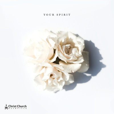 シングル/Your Spirit/Christ Church Choir
