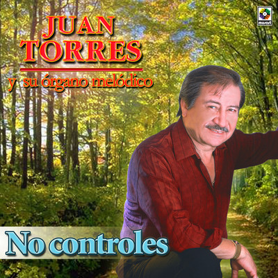 アルバム/No Controles/Juan Torres