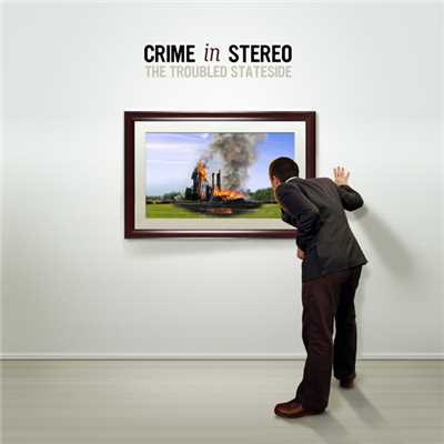 The Troubled Stateside (Explicit)/Crime In Stereo