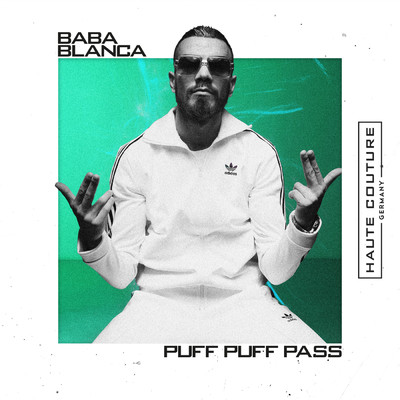 シングル/Puff Puff Pass/BABA BLANCA