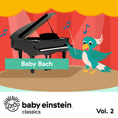アルバム/Baby Bach: Baby Einstein Classics, Vol. 2/The Baby Einstein Music Box Orchestra