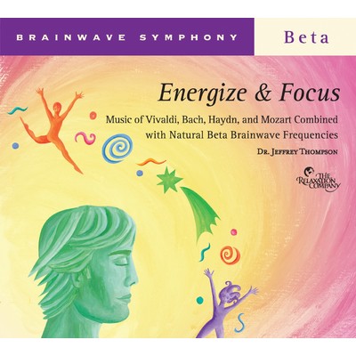 アルバム/Brainwave Symphony: Energize and Focus/Dr. Jeffrey Thompson