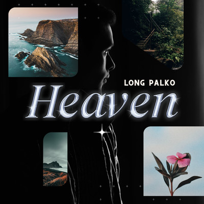 Heaven/Long Palko