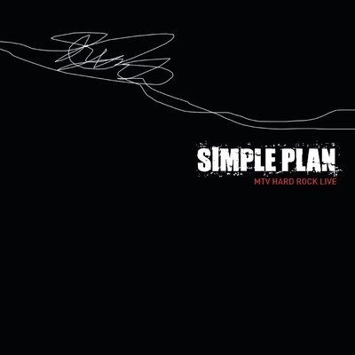 Shut Up！ (MTV Hard Rock Live)/Simple Plan
