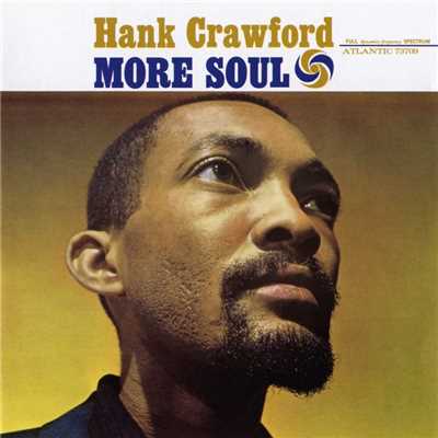 アルバム/More Soul/Hank Crawford