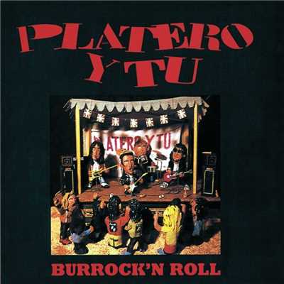 アルバム/Burrock & Roll/Platero Y Tu