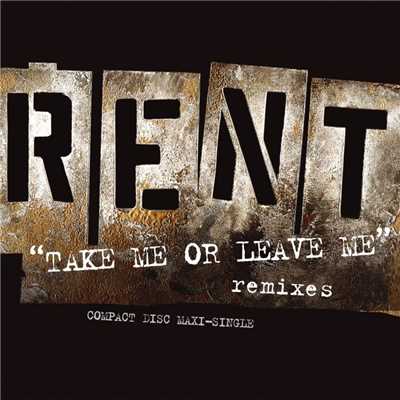 Take Me Or Leave Me (U.S. Maxi Single)/RENT Soundtrack