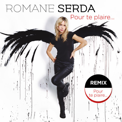 シングル/Pour te plaire (Remix)/Romane Serda