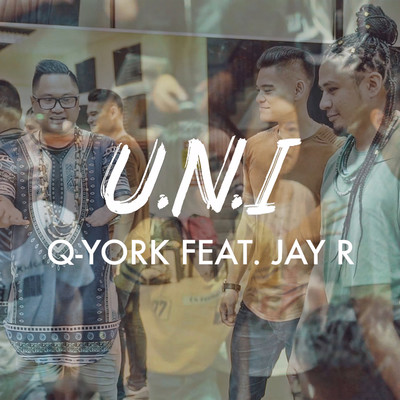 U.N.I (feat. Jay R)/Q-York