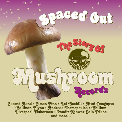 アルバム/Spaced Out: The Story of Mushroom Records/Various Artists