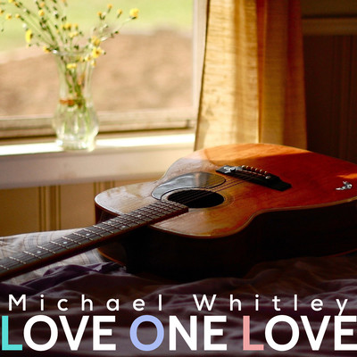 アルバム/Love One Love/Michael Whitley