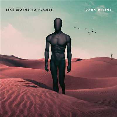 アルバム/Dark Divine/Like Moths To Flames
