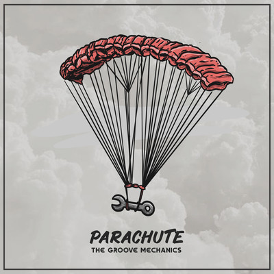 Parachute/The Groove Mechanics