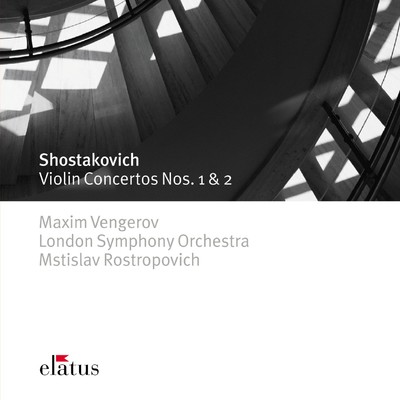 Shostakovich : Violin Concertos Nos 1 & 2  -  Elatus/Maxim Vengerov