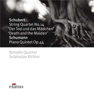 Schubert : String Quartet, 'Death and the Maiden' & Schumann : Piano Quintet - Elatus/Borodin Quartet