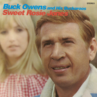 Sweet Rosie Jones/Buck Owens And His Buckaroos