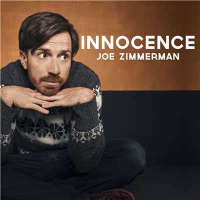 Innocence/Joe Zimmerman