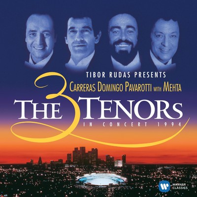 The Three Tenors, Luciano Pavarotti, Placido Domingo, Jose Carreras, Zubin Mehta & Los Angeles Philharmonic