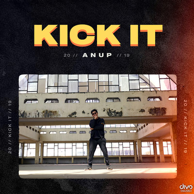 Kick It/Anup K R
