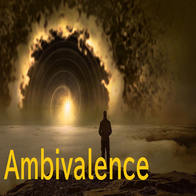 Ambivalence/Agnosia fact