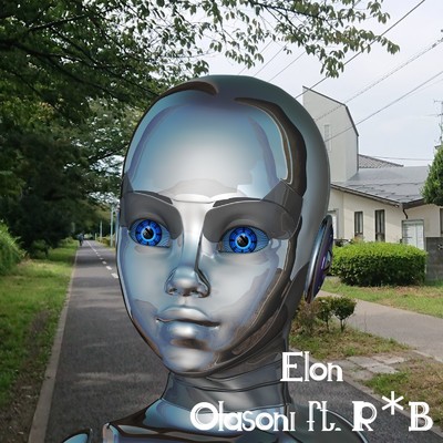 Elon(birthday)/Olasoni feat. R*B