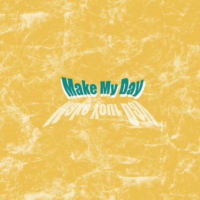 Make My Day - Make You Day/Pei Chan