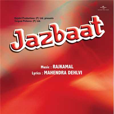 Jane Kyoon Hai (Jazbaat ／ Soundtrack Version)/Raj Kamal