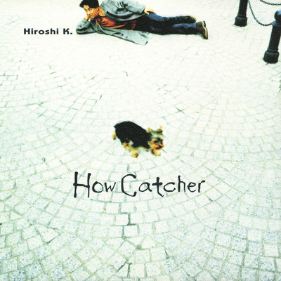 アルバム/How Catcher/窪田宏