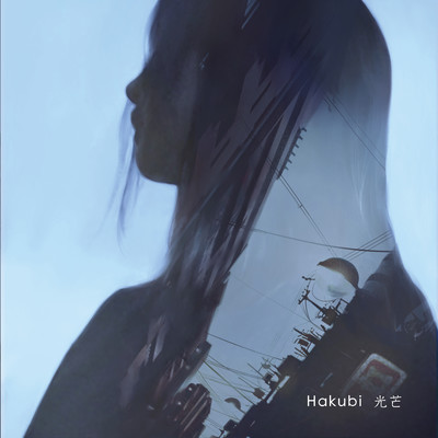 アルバム/光芒/Hakubi