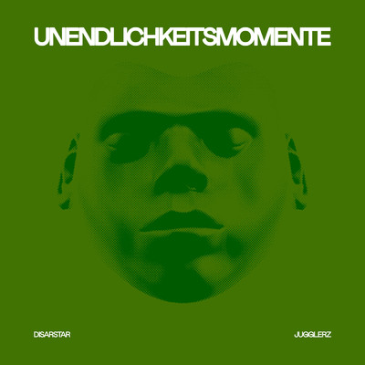 シングル/Unendlichkeitsmomente (Explicit)/Disarstar／Jugglerz