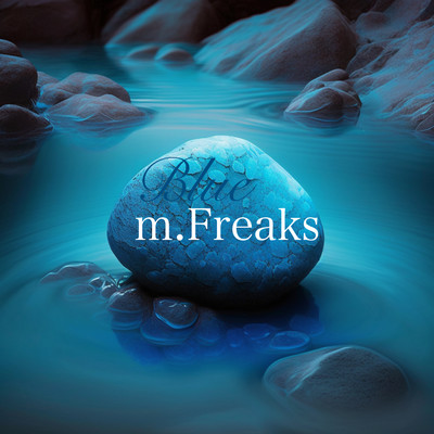 Blue(m.Freaks version)/m.Freaks