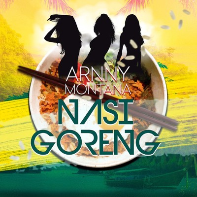 Nasi Goreng/Arnny Montana