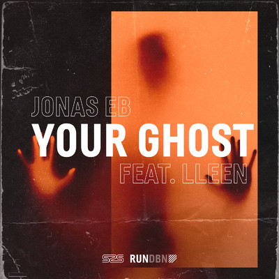 Your Ghost/Jonas Eb