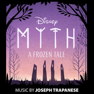 アルバム/Myth: A Frozen Tale (Original Soundtrack)/Joseph Trapanese