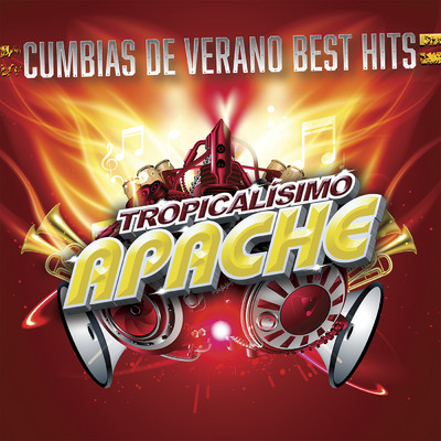 Cumbias De Verano Best Hits/Tropicalisimo Apache