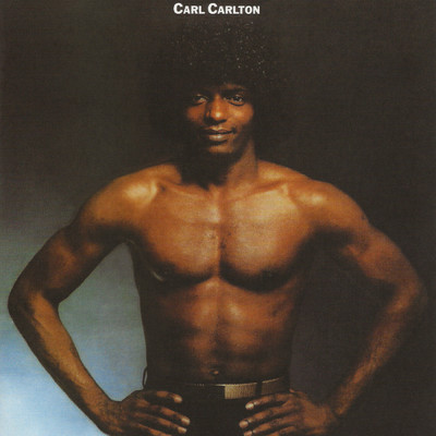 Carl Carlton (Expanded Edition)/カール・カールトン