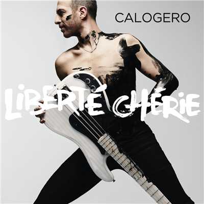 アルバム/Liberte cherie/Calogero