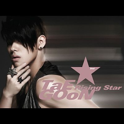 アルバム/Rising Star/Tae Goon