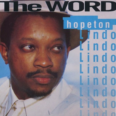 The Word/Hopeton Lindo