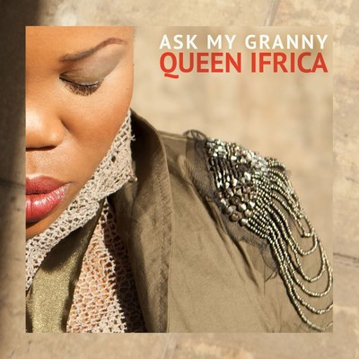 シングル/Ask My Granny/Queen Ifrica