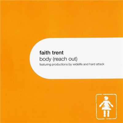 Body (Reach Out) (Hard Attack's Vocal Workout)/Faith Trent