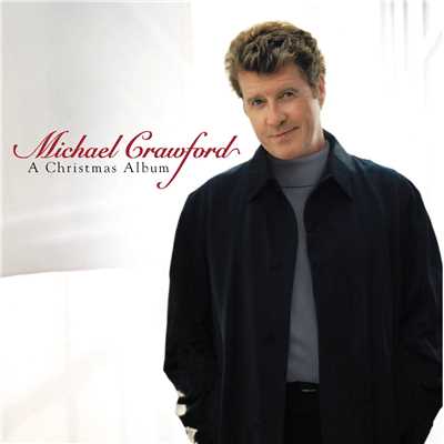 A Christmas Album/Michael Crawford