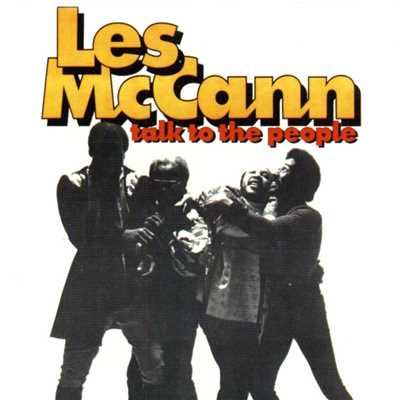 Talk To The People/Les McCann