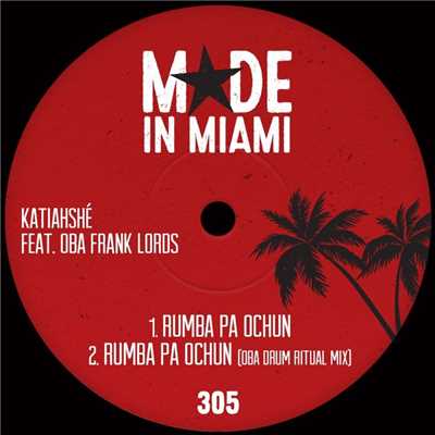 Rumba Pa Ochun (feat. Oba Frank Lords) [Instrumental]/Katiahshe