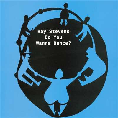 Dance Trilogy: Do You Wanna Dance／ When You Dance／ Save The Last Dance For Me/RAY STEVENS