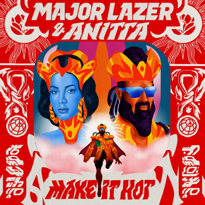 シングル/Make It Hot/Major Lazer & Anitta