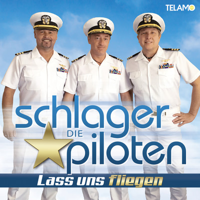 アルバム/Lass uns fliegen/Die Schlagerpiloten