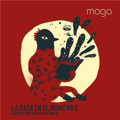 シングル/La casa en el numero 3 (Acustico en Velintonia) [Live]/Maga